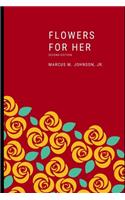 Flowers for Her