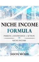 Niche Income Formula