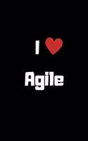 I love Agile