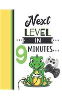 Next Level In 9 Minutes: Dinosaur Gifts For Boys And Girls Age 9 Years Old - Dino Playing Video Games Writing Journal To Doodle And Write In - Blank Lined Journaling Diary F