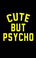 Cute but Psycho
