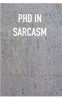 PHD IN SaRCASM: 6x9 Journal metal sarcastic work hospital notebook Christmas gift presents for under 10 dollars