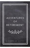 Adventures of Retirement