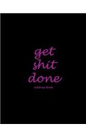 Get Shit Done: Address Book: Black Pink Letters, Address Book with Tabs Book large print 8.5" x 11" Organizer & Address Book for Phone Numbers, Email Contact, Birt