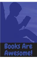 Books Are Awesome