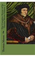 The Complete Poems of Sir Thomas Moore Volume 2