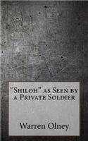 ''Shiloh'' as Seen by a Private Soldier