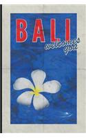 Bali Welcomes You: Stylish Journal Notebook for Indonesia Travel Vacation Holiday Business Trip Retro Style