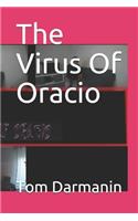 The Virus of Oracio