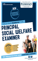 Principal Social Welfare Examiner (C-2495): Passbooks Study Guide Volume 2495