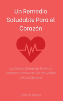 Remedio Saludable Para el Corazón