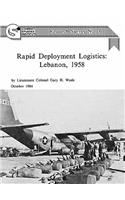 Rapid Deployment Logistics: Lebanon, 1958