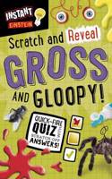 Scratch and Reveal Gross and Gloopy!: Instant Einstein