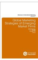 Global Marketing Strategies of Emerging Market Firms