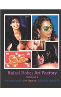 Rafael Robas Art Factory - Volumen II: Periodo 2002 a 2007(2 Rafael Robas Art Factory)