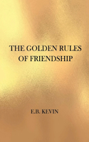 Golden Rules of Friendship