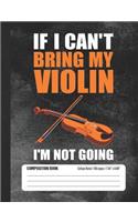 If I Can't Bring My Violin I'm Not Going