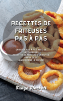Recettes de friteuses pas à pas