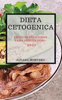 Dieta Cetogenica 2021 (Keto Diet Spanish Edition)