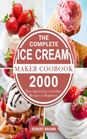 The Complete Ice Cream Maker Coobook