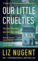 Our Little Cruelties