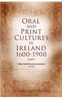 Oral and Print Cultures in Ireland, 1600-1900