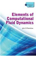 Elements Of Computational Fluid Dynamics