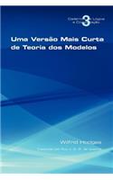 Uma Vers O Mais Curta de Teoria DOS Modelos