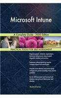 Microsoft Intune A Complete Guide - 2020 Edition
