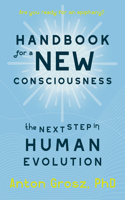 Handbook for a New Consciousness