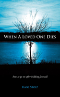 When A Loved One Dies