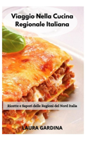 Viaggio Nella Cucina Regionale Italiana