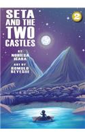 Seta and The Two Castles