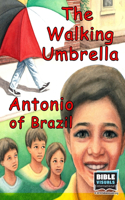 Walking Umbrella / Antonio of Brazil