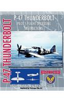 P-47 Thunderbolt Pilot's Flight Operating Instructions