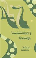 47 Incantatory Essays