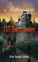 1313 Road to Nowhere