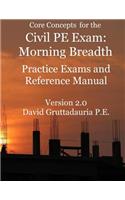 Civil PE Exam Morning Breadth Practice Exams and Reference Manual