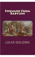 Forward from Babylon