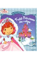 Fraisi-Princesses Des Neiges: (French)
