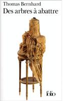 DES Arbres a Abattre (Une Irritation)