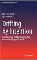 Drifting by Intention