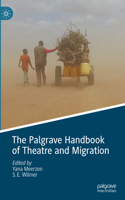 Palgrave Handbook of Theatre and Migration