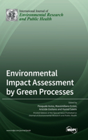 Environmental Impact Assessment by Green Processes