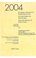 Schweizer Jahrbuch Fuer Musikwissenschaft- Annales Suisses de Musicologie- Annuario Svizzero Di Musicologia