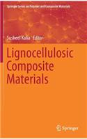 Lignocellulosic Composite Materials