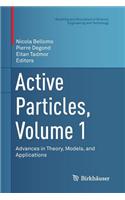 Active Particles, Volume 1