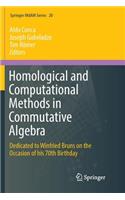 Homological and Computational Methods in Commutative Algebra
