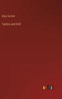 Tactics and Drill