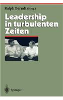 Leadership in Turbulenten Zeiten